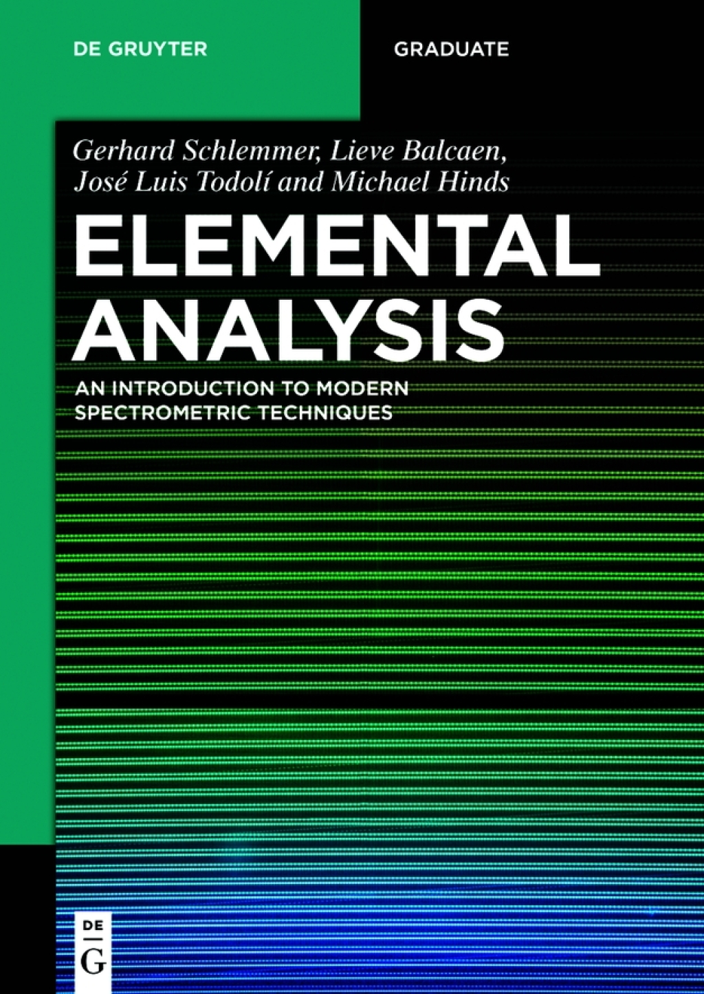 Elemental Analysis An Introduction to Modern Spectrometric Techniques 1st Edition