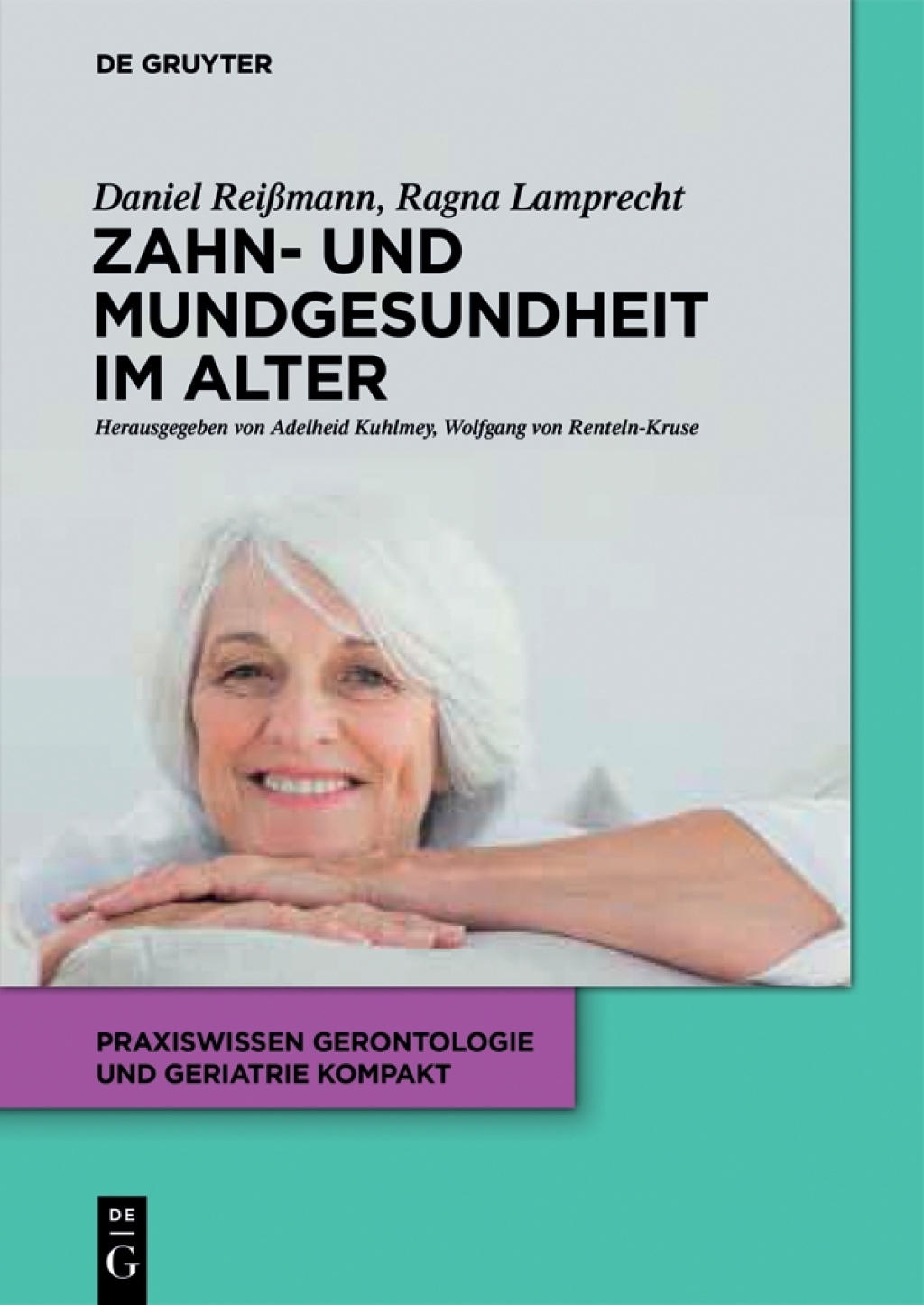 Zahn- und Mundgesundheit im Alter 1st Edition