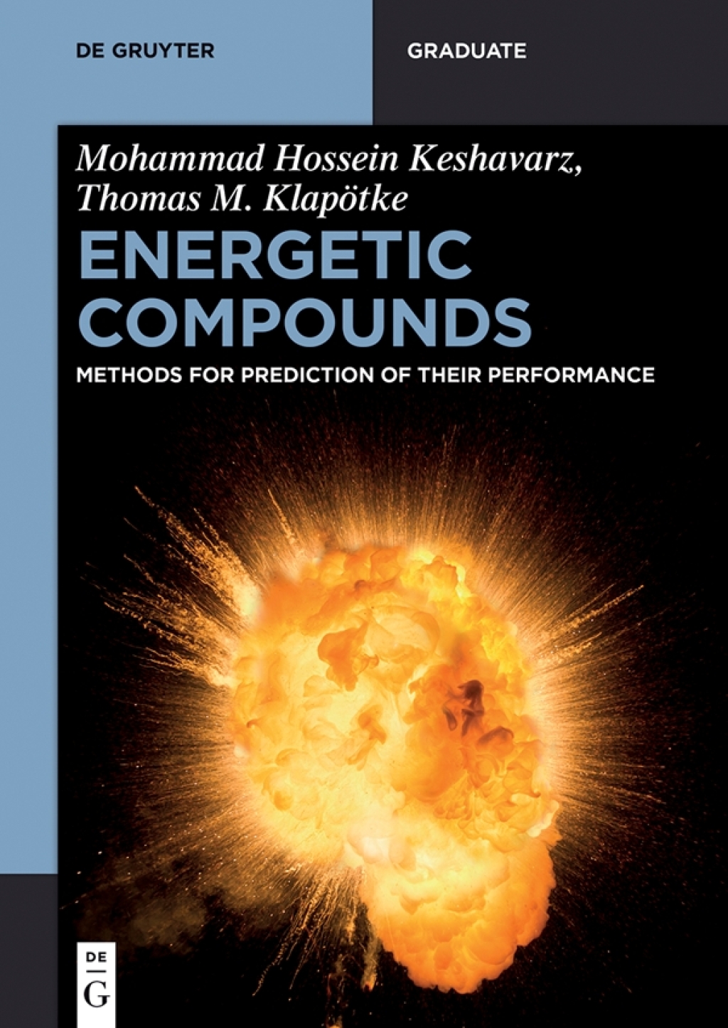 Energetic Compounds Methods for Prediction of their Performance 1st Edition
