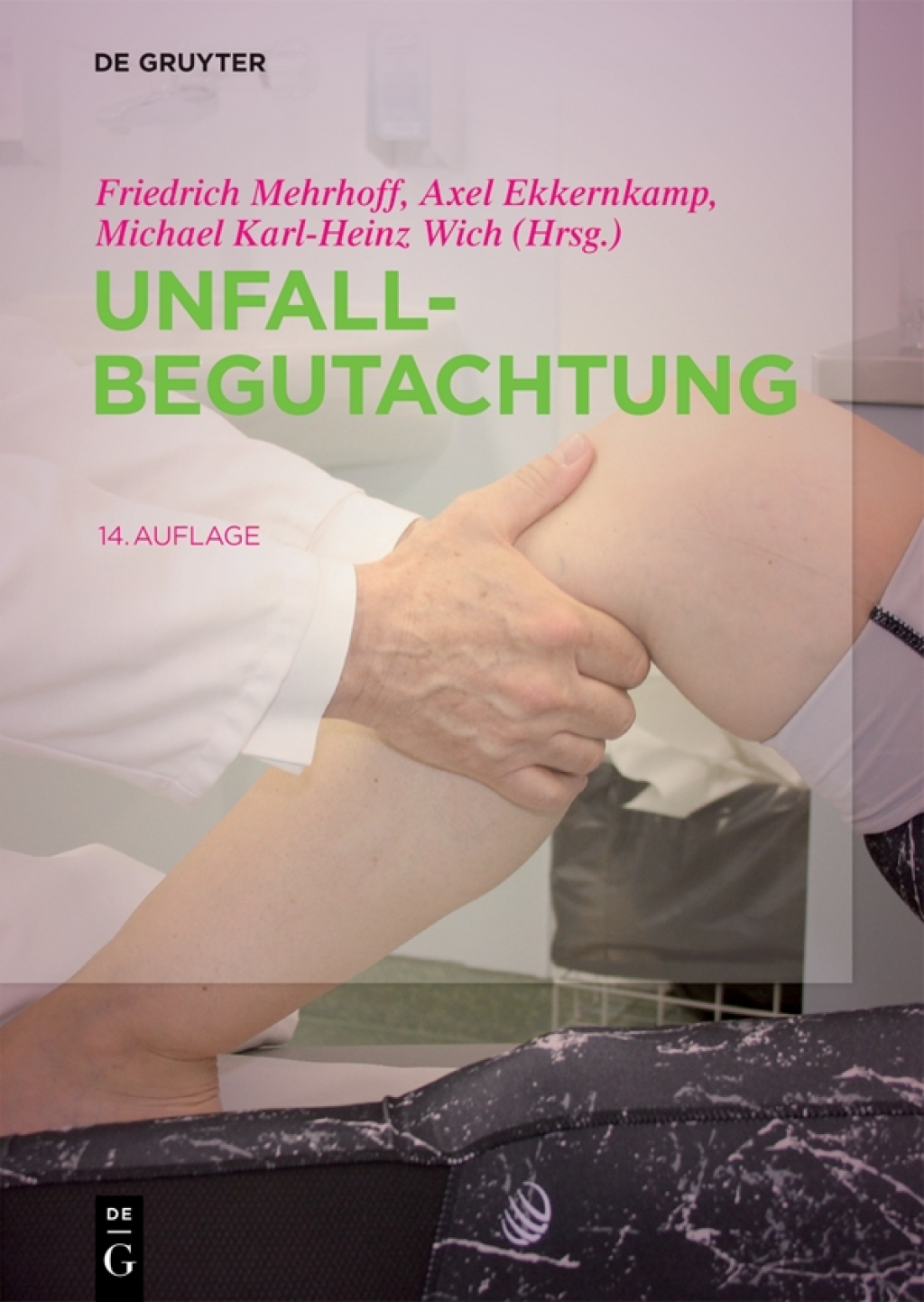 Unfallbegutachtung 14th Edition