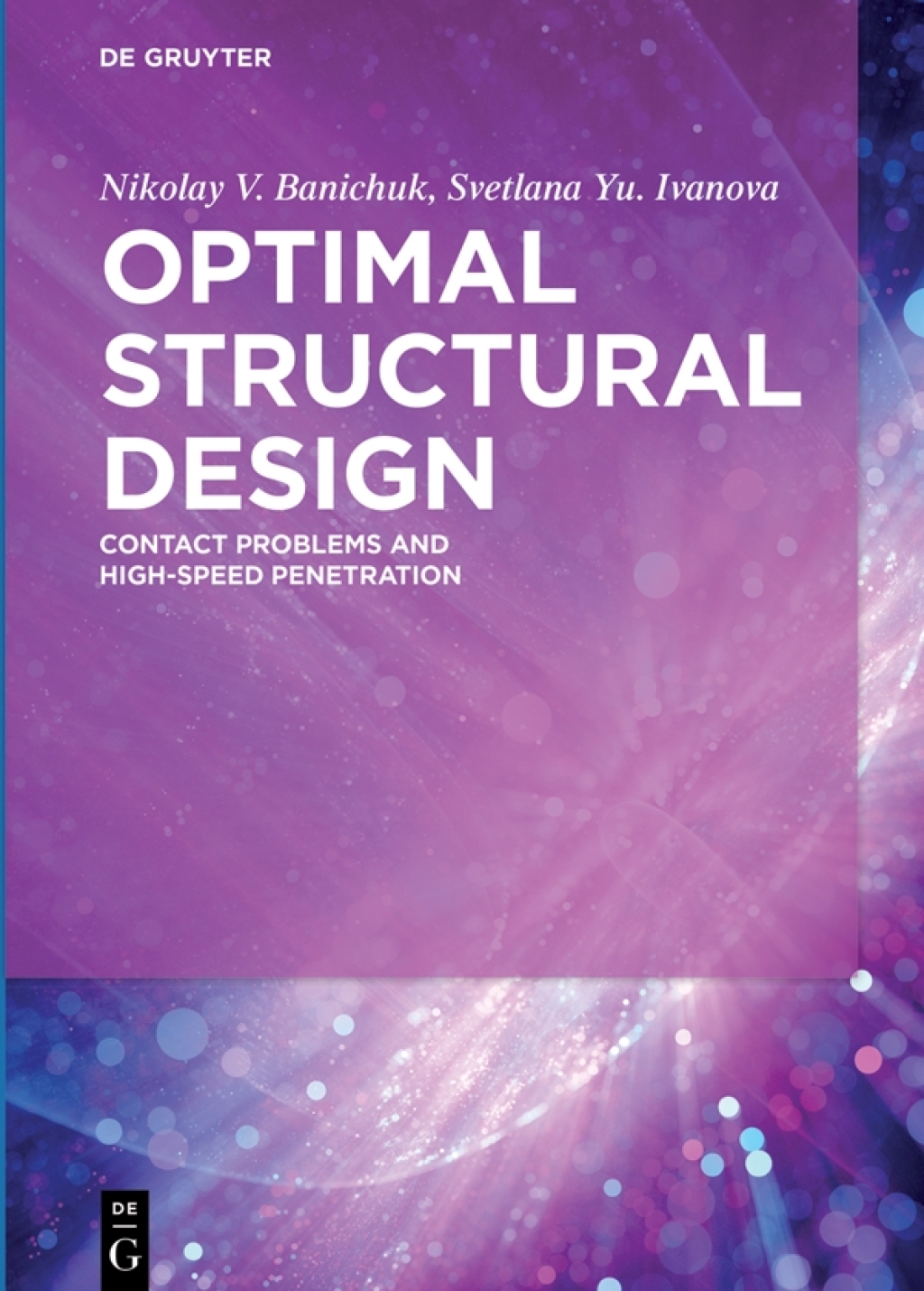 Optimal Structural Design Contact Problems and High-Speed Penetration 1st Edition