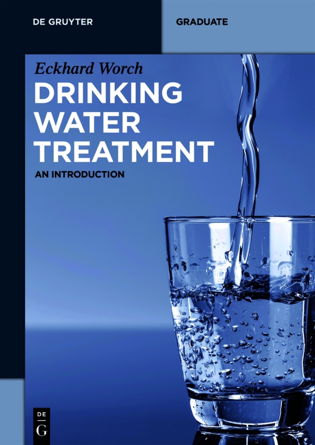 Drinking Water Treatment An Introduction 1st Edition