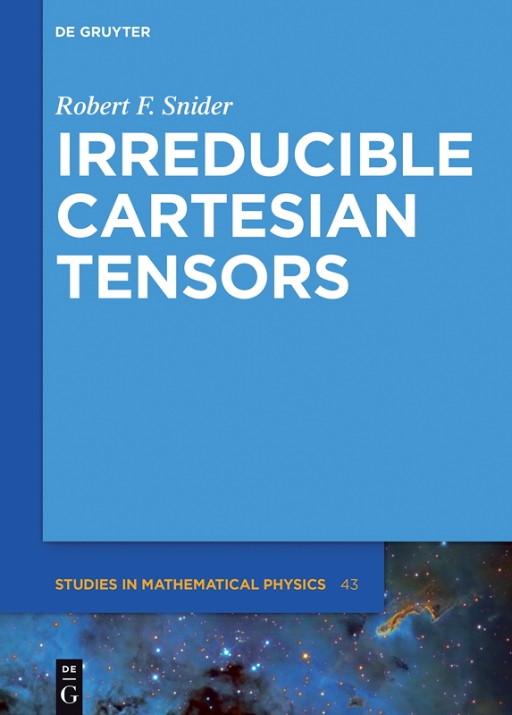 Irreducible Cartesian Tensors 1st Edition