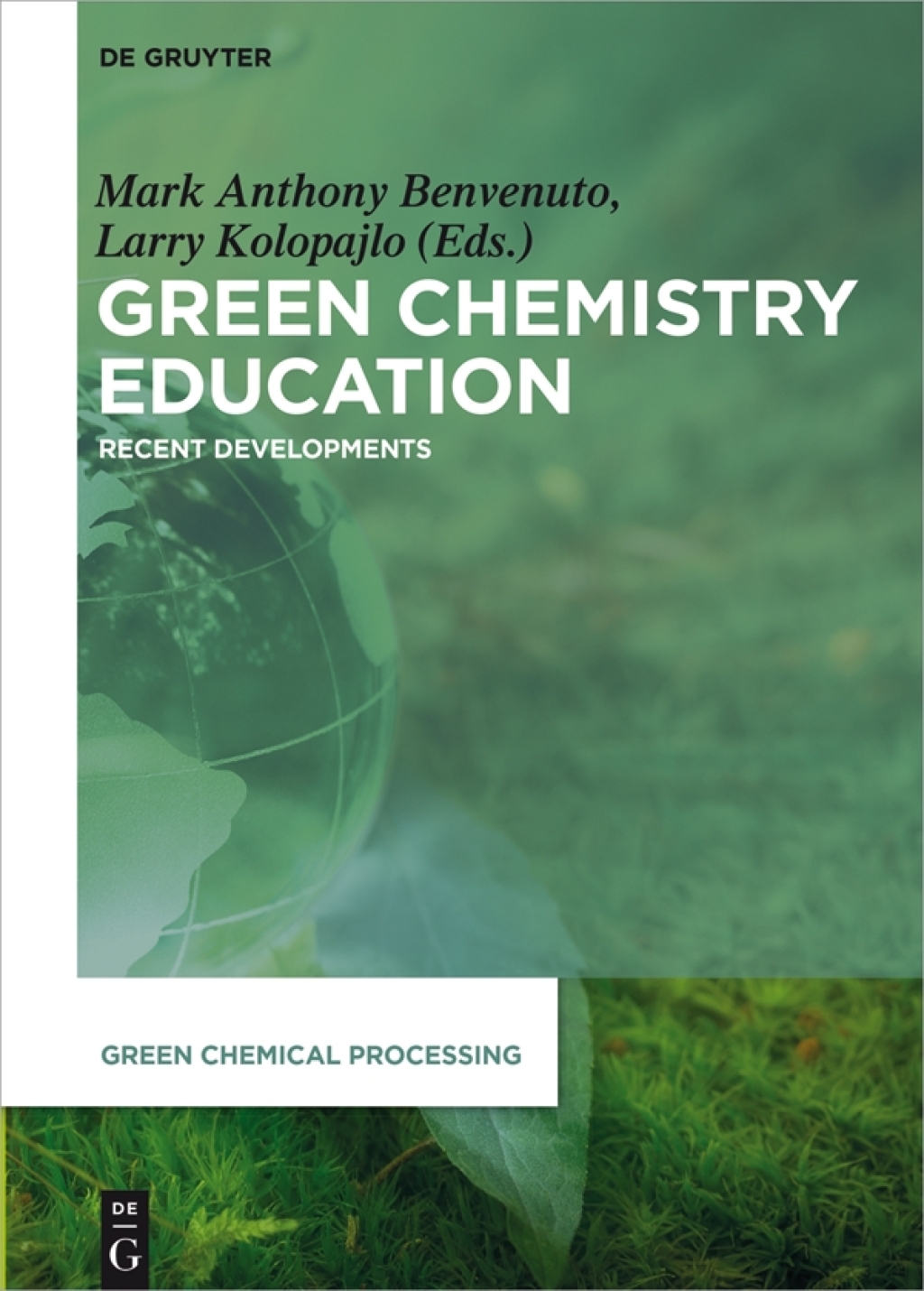 Green Chemistry Education Recent Developments 1st Edition
