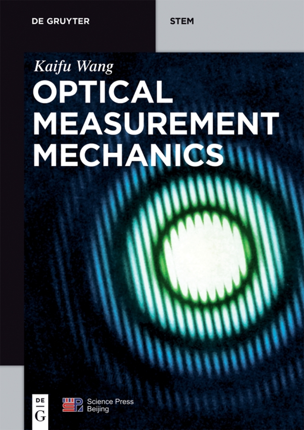 Optical Measurement Mechanics 1st Edition