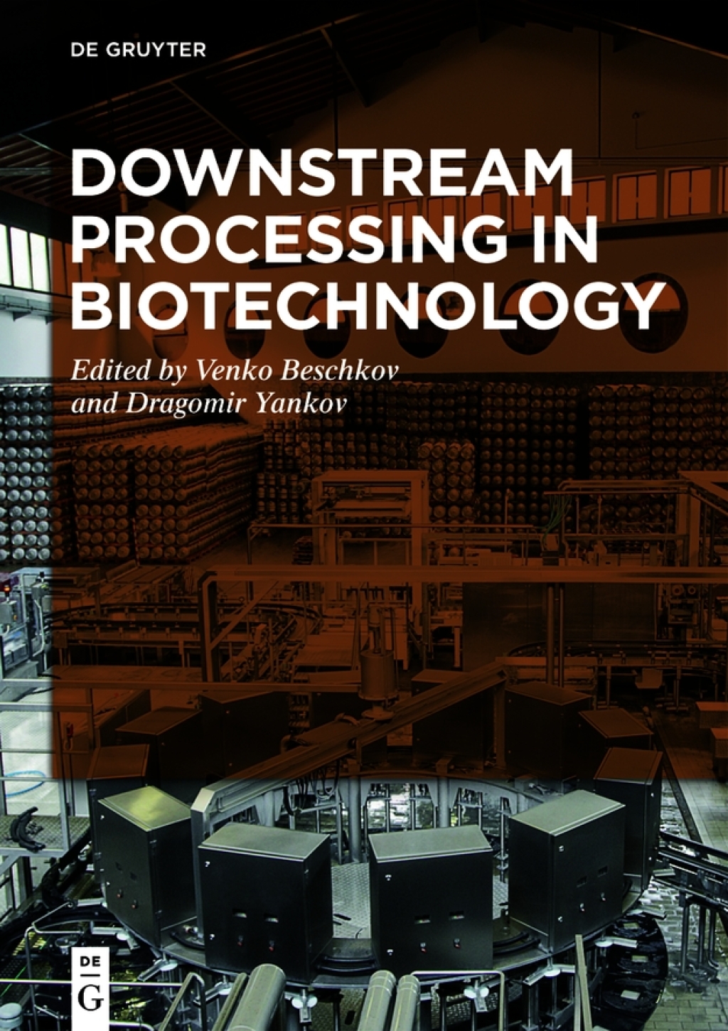 Downstream Processing in Biotechnology 1st Edition