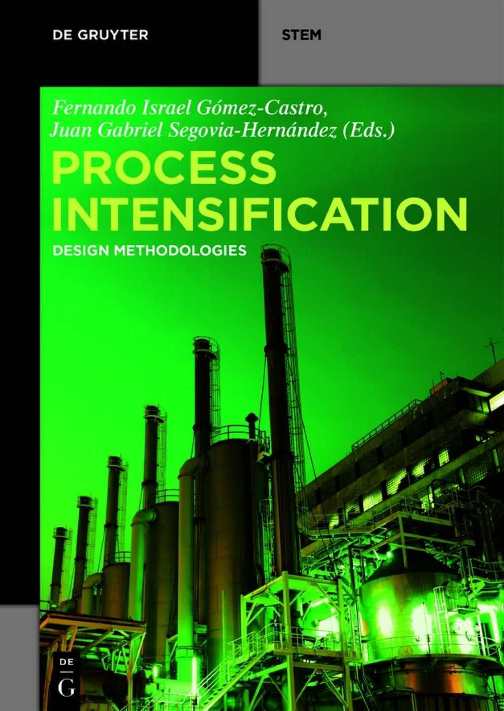 Process Intensification Design Methodologies 1st Edition