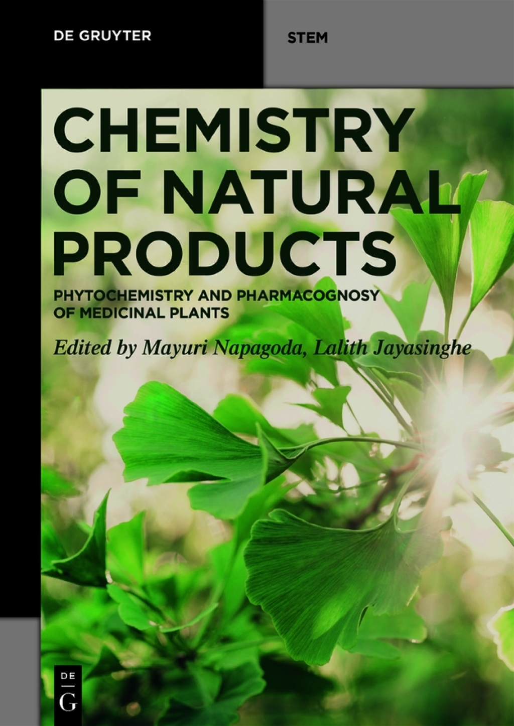 Chemistry of Natural Products Phytochemistry and Pharmacognosy of Medicinal Plants 1st Edition