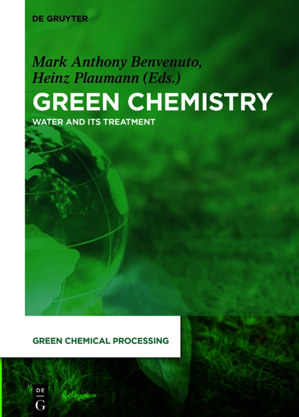 Green Chemistry Water and its Treatment 1st Edition