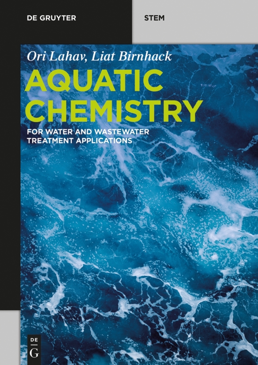 Aquatic Chemistry for Water and Wastewater Treatment Applications 1st Edition