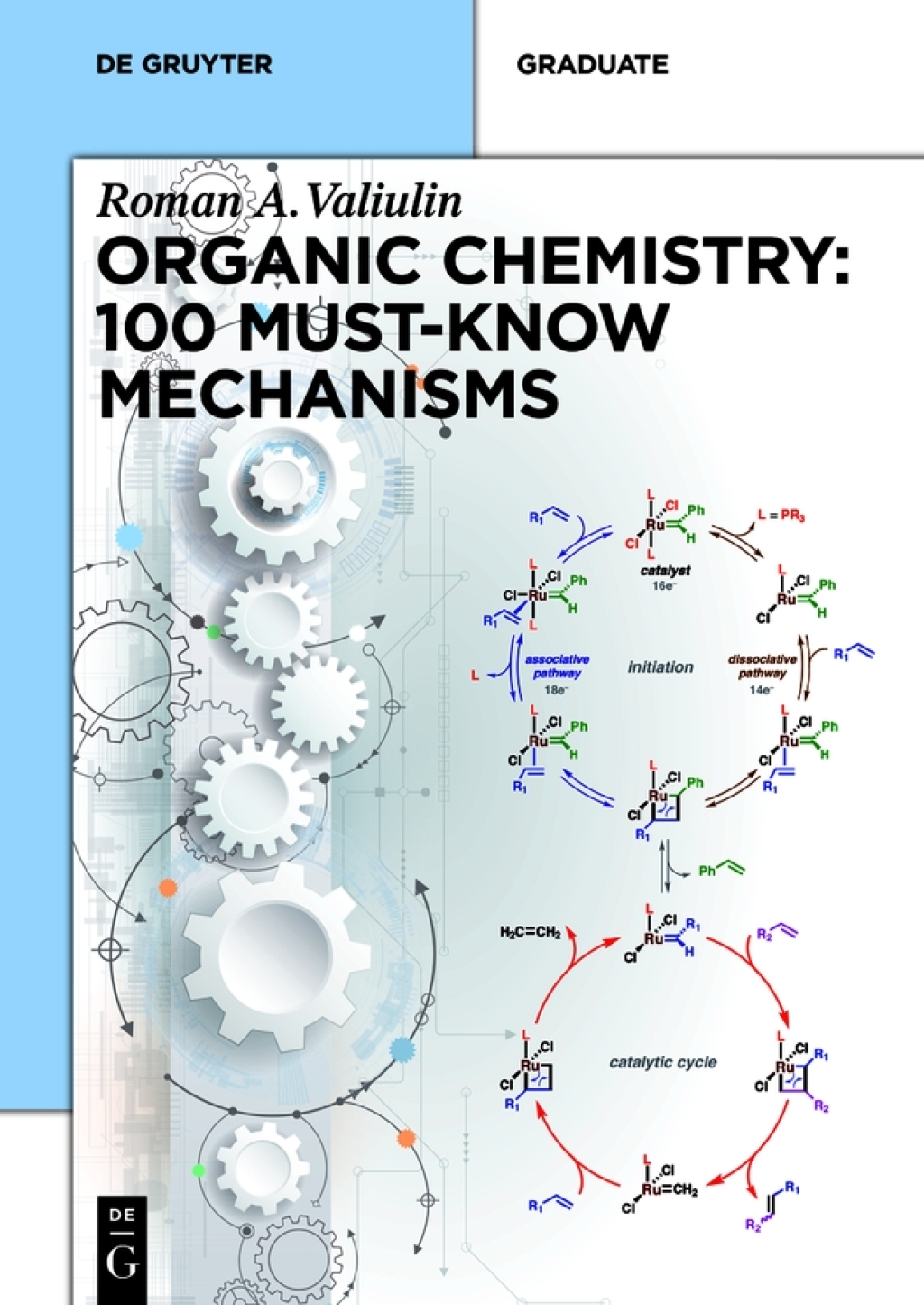 Organic Chemistry: 100 Must-Know Mechanisms 1st Edition