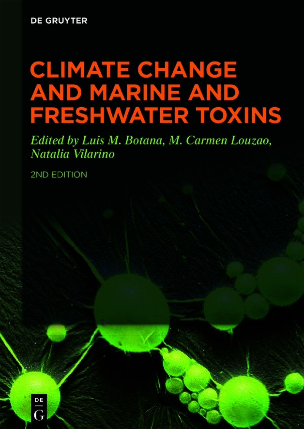 Climate Change and Marine and Freshwater Toxins 2nd Edition