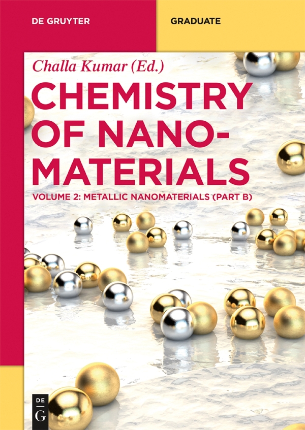 Metallic Nanomaterials (Part B) 1st Edition