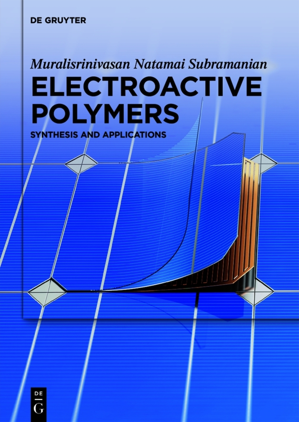 Electroactive Polymers Synthesis and Applications 1st Edition