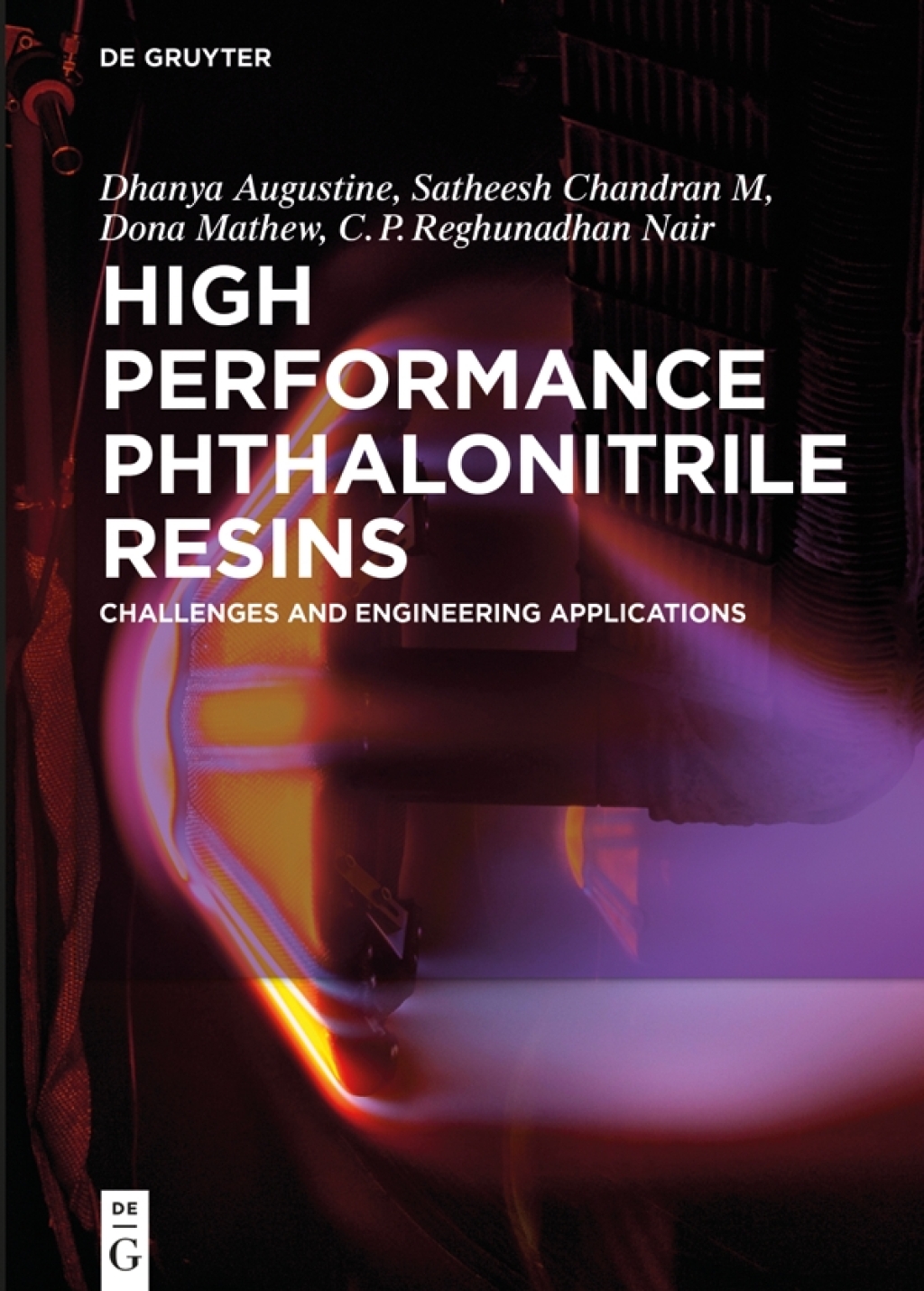 High Performance Phthalonitrile Resins Challenges and Engineering Applications 1st Edition
