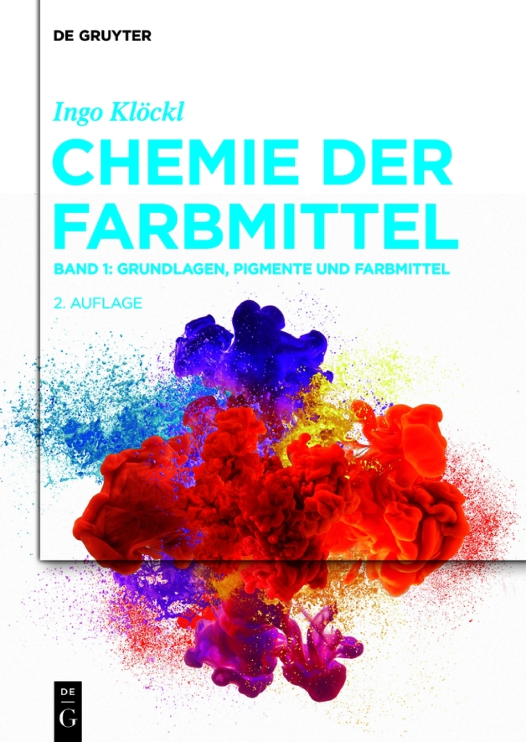 Grundlagen, Pigmente und Farbmittel 2nd Edition