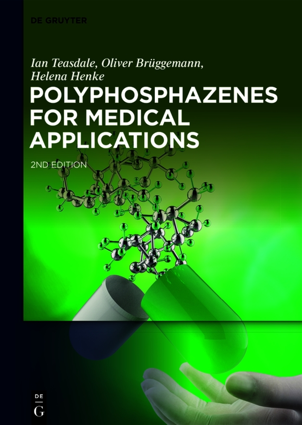 Polyphosphazenes for Medical Applications 2nd Edition
