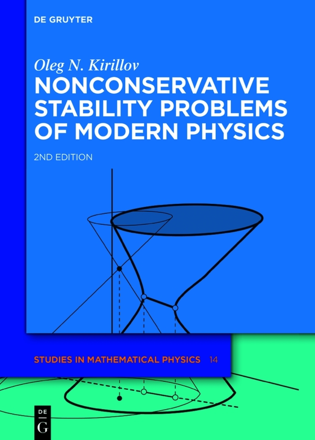 Nonconservative Stability Problems of Modern Physics 2nd Edition