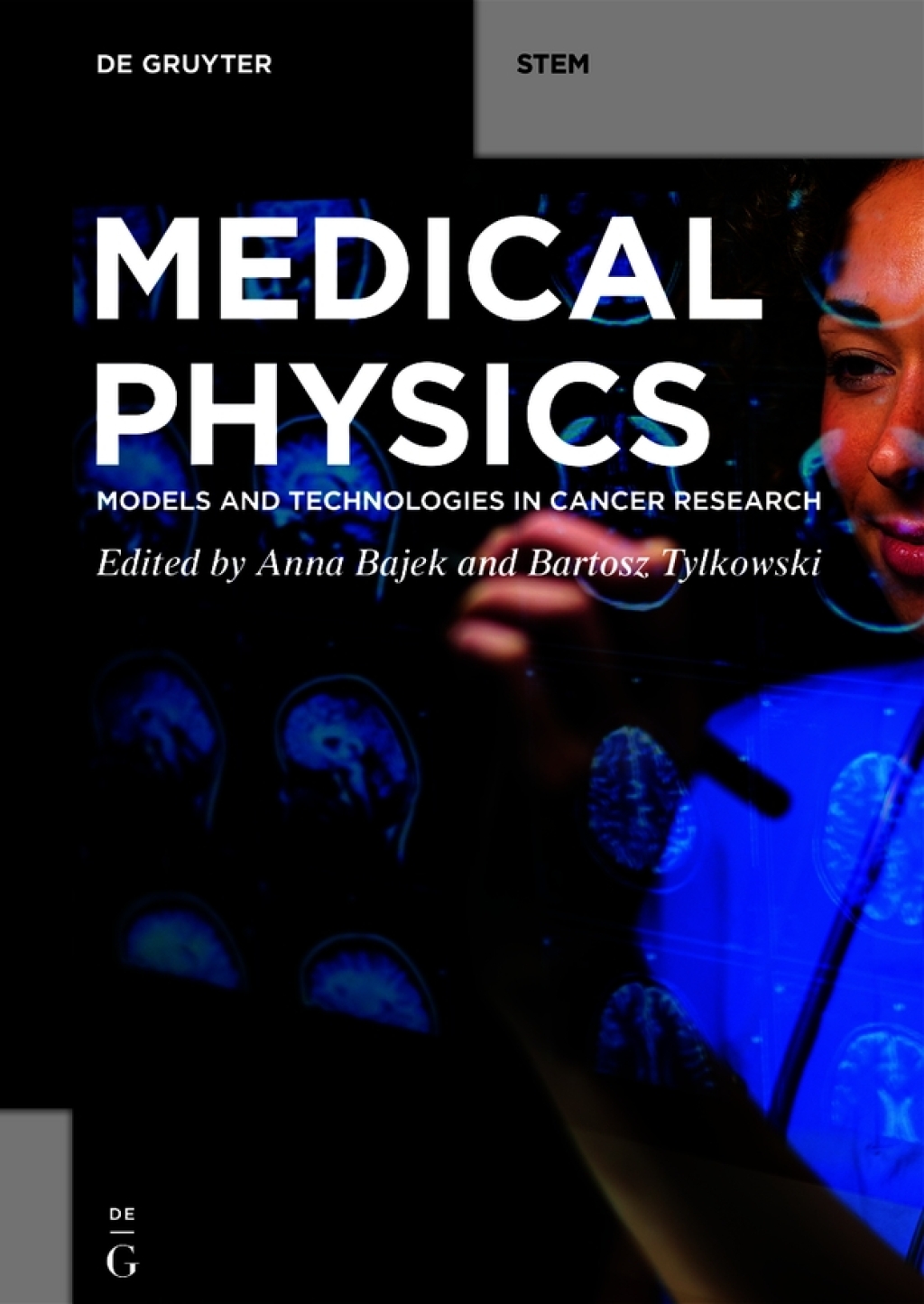 Medical Physics Models and Technologies in Cancer Research 1st Edition
