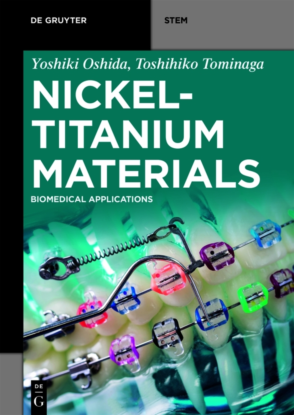 Nickel-Titanium Materials Biomedical Applications 1st Edition
