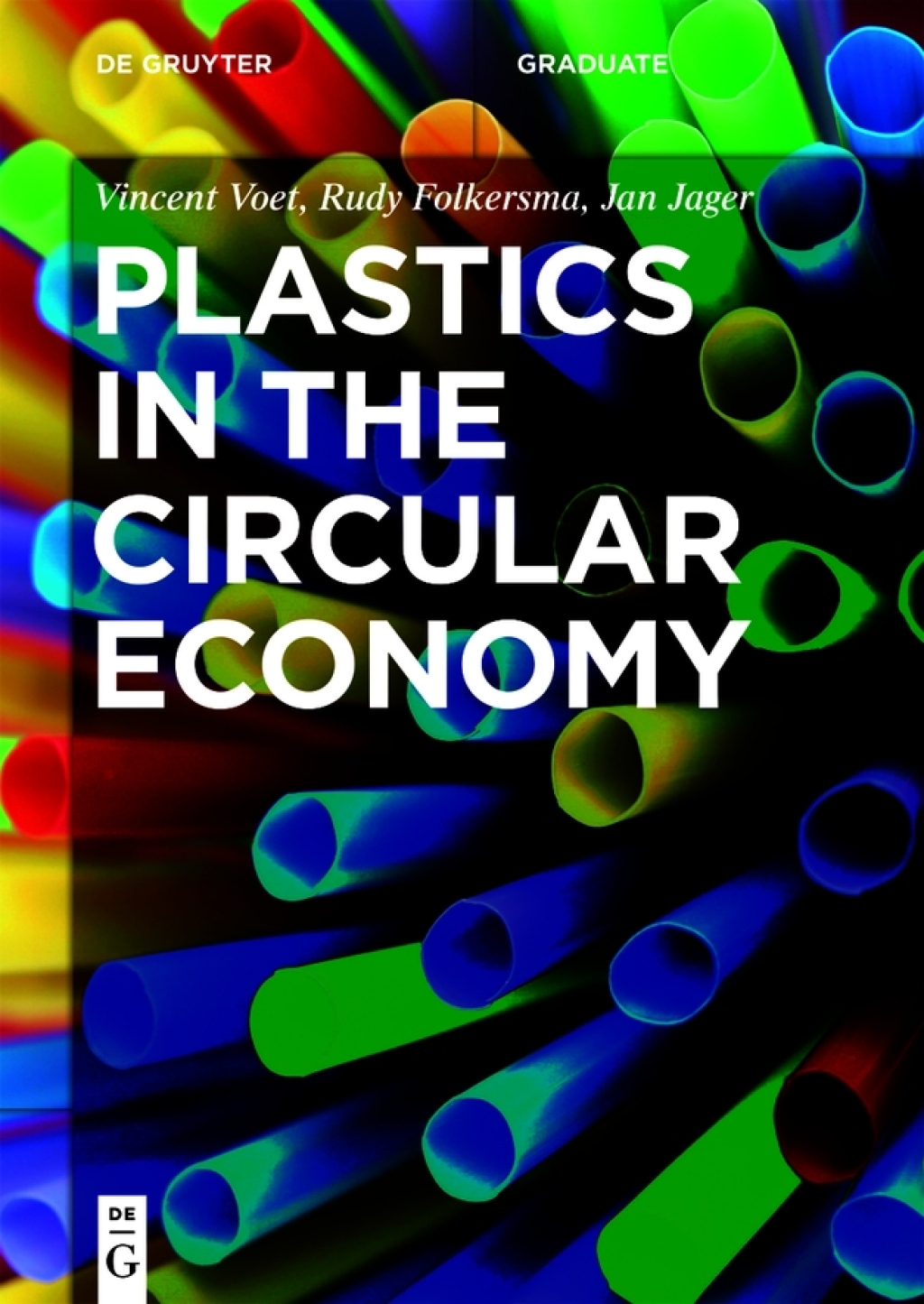 Plastics in the Circular Economy 1st Edition