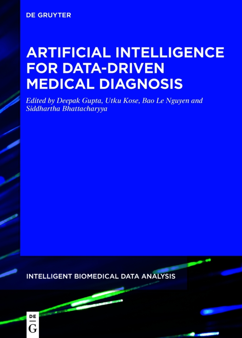 Artificial Intelligence for Data-Driven Medical Diagnosis 1st Edition