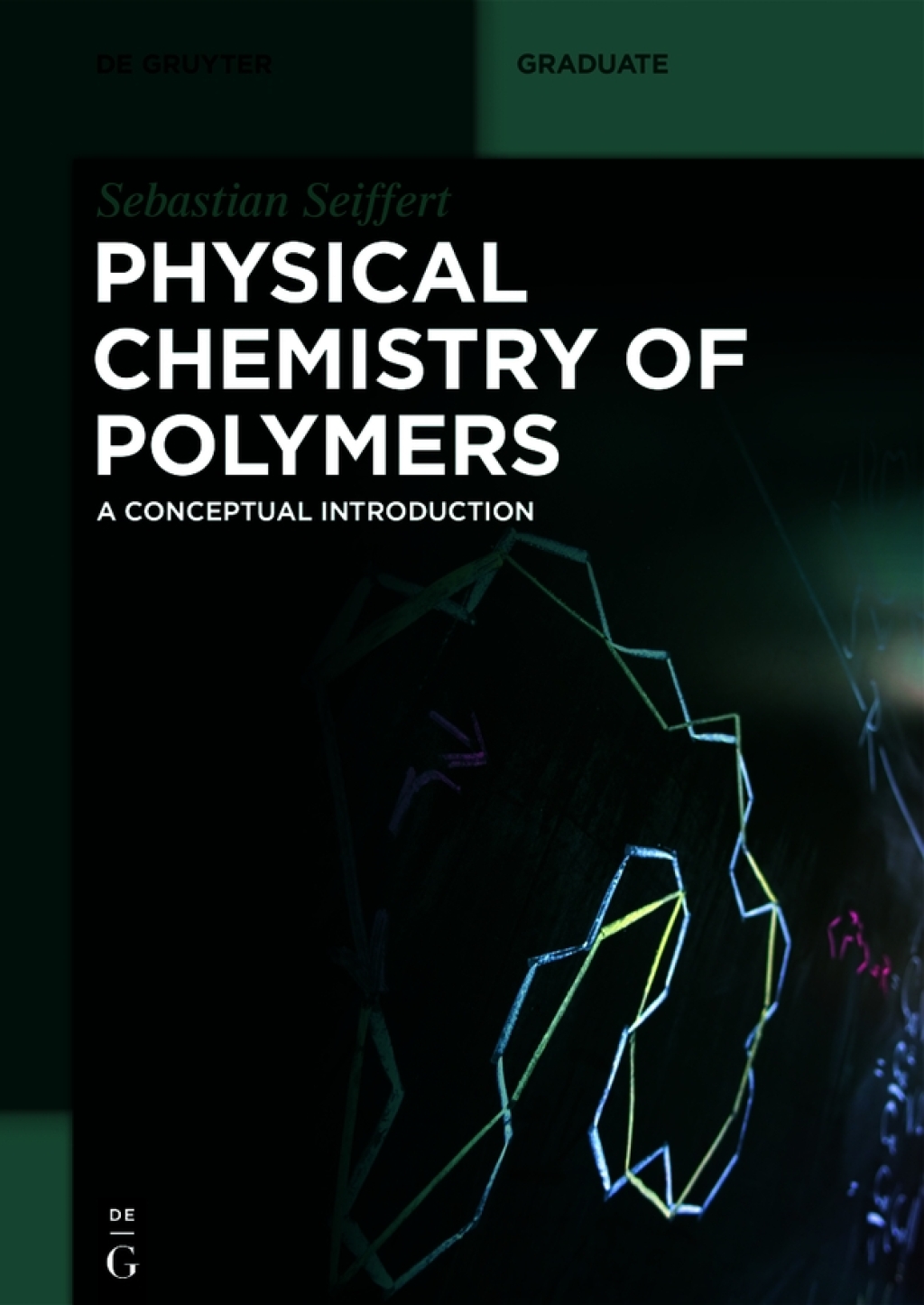 Physical Chemistry of Polymers A Conceptual Introduction 1st Edition