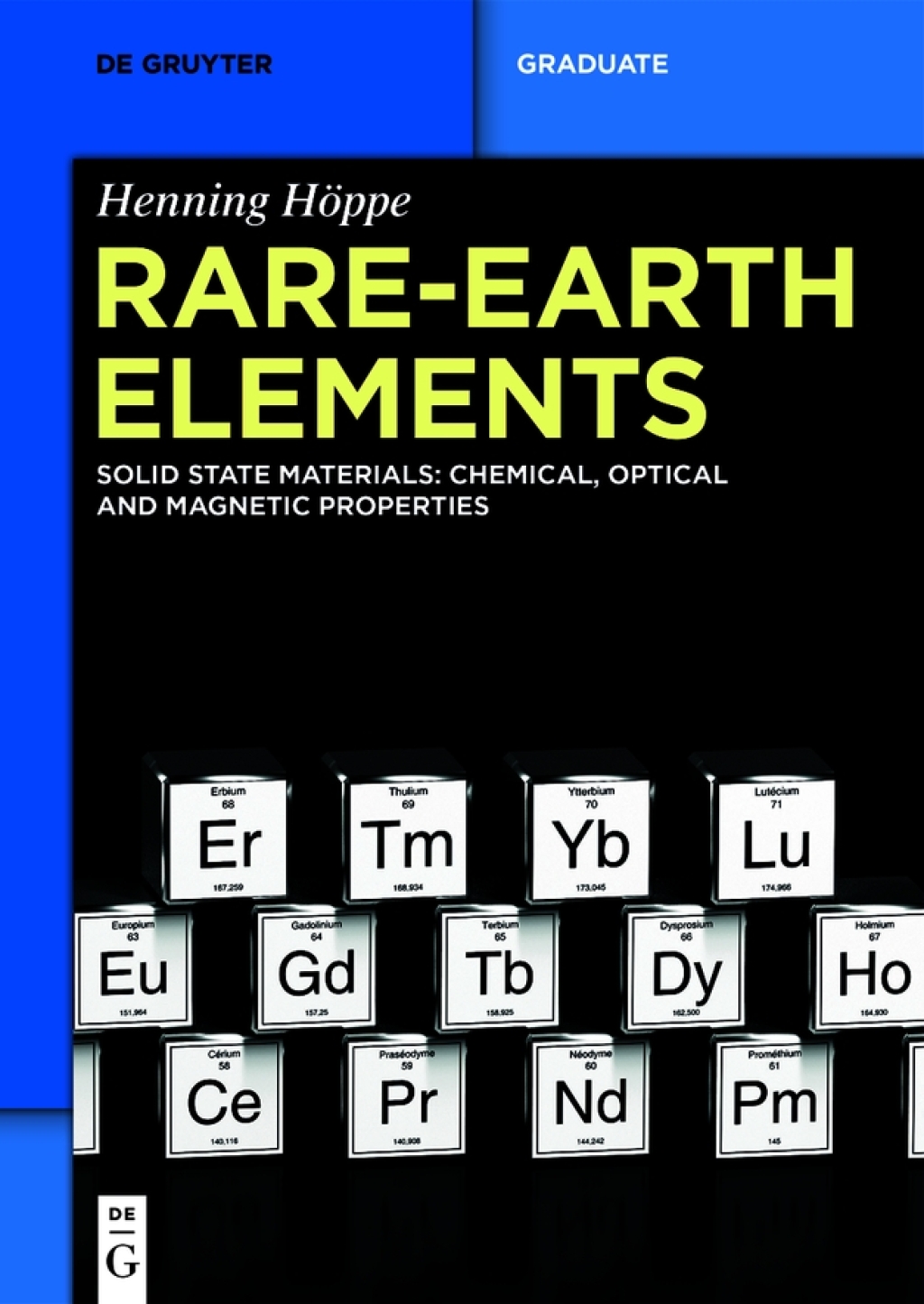Rare-Earth Elements Solid State Materials: Chemical, Optical and Magnetic Properties 1st Edition