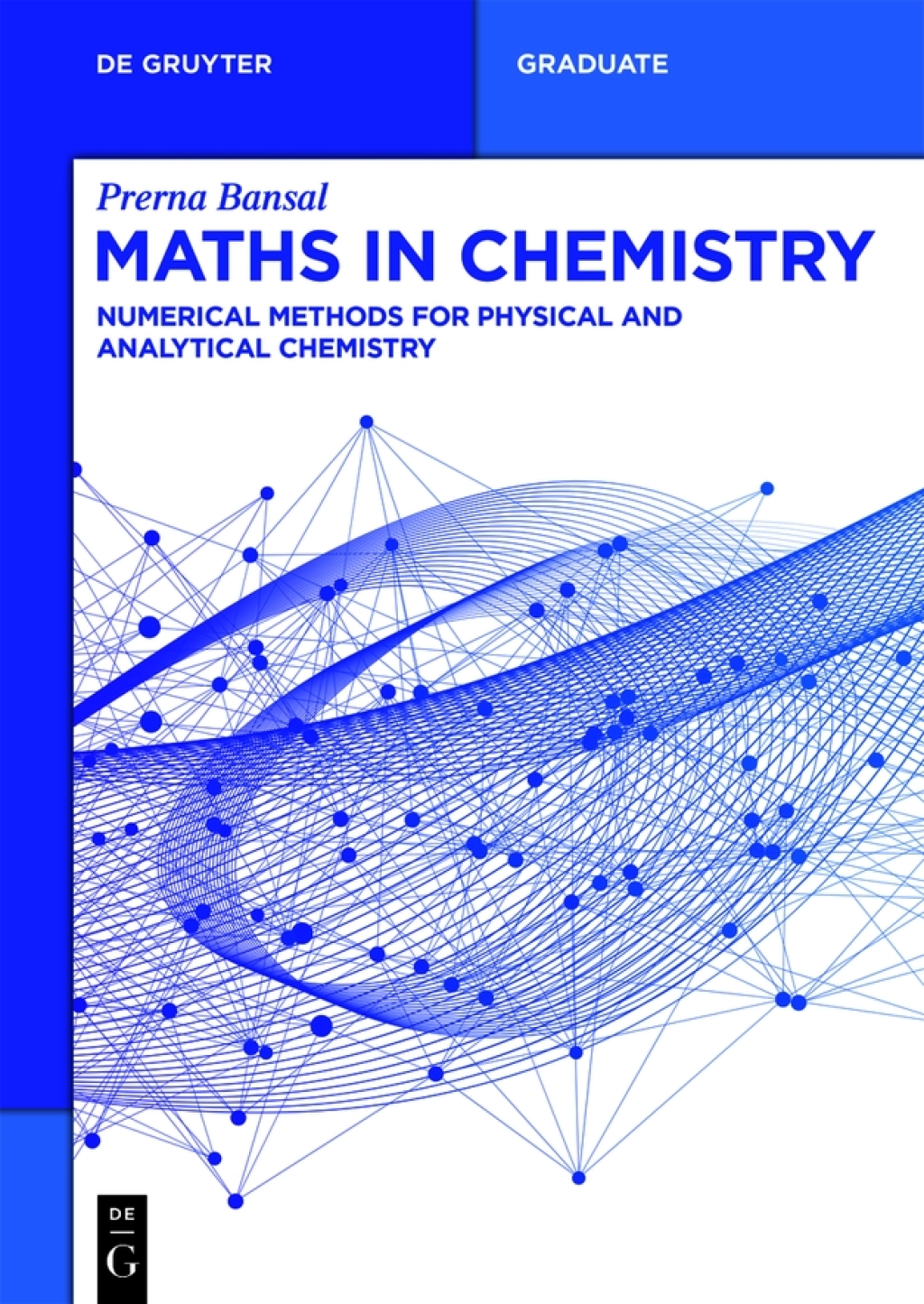 Maths in Chemistry Numerical Methods for Physical and Analytical Chemistry 1st Edition
