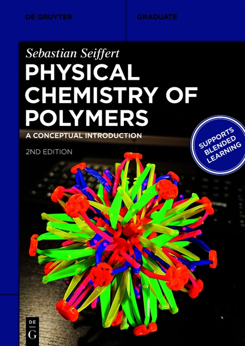 Physical Chemistry of Polymers A Conceptual Introduction 2nd Edition
