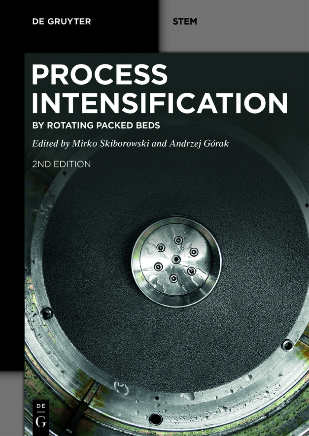 Process Intensification by Rotating Packed Beds 1st Edition