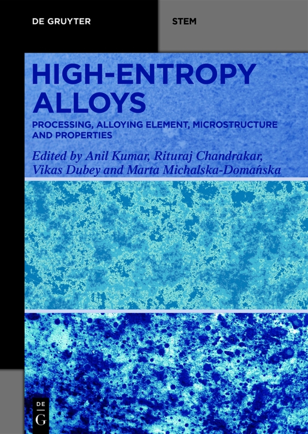 High-Entropy Alloys Processing, Alloying Element, Microstructure, and Properties 1st Edition