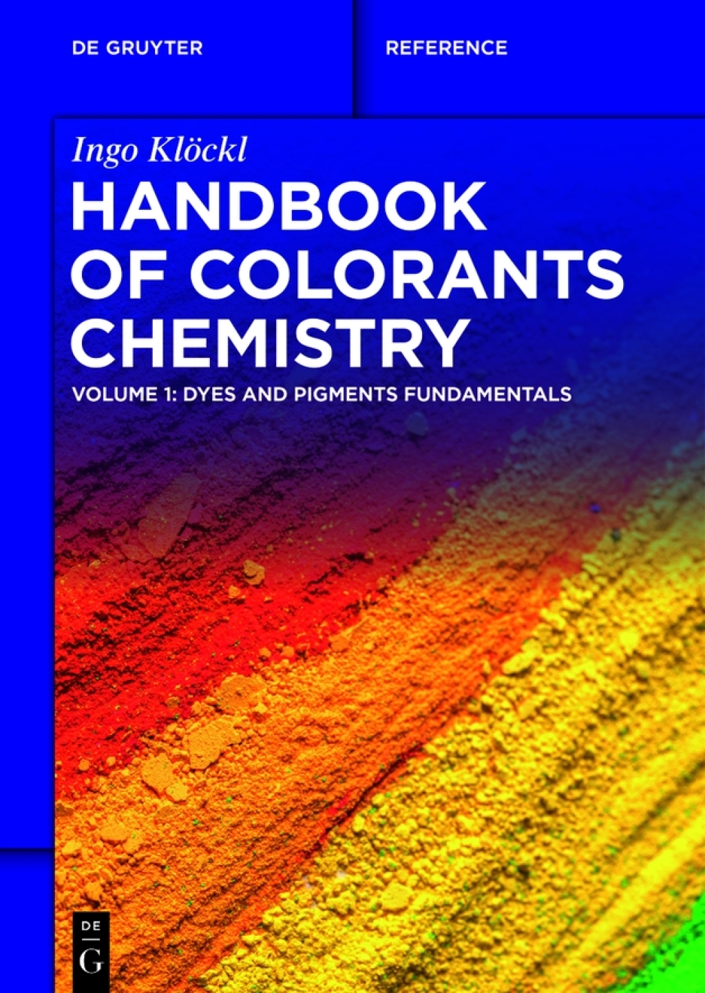 Handbook of Colorants Chemistry Dyes and Pigments Fundamentals 1st Edition