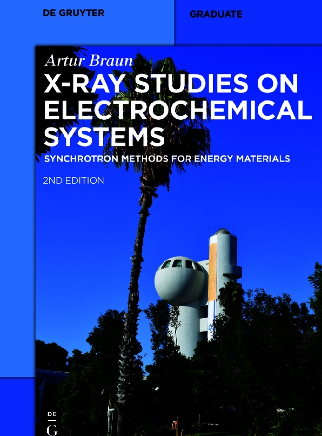 X-Ray Studies on Electrochemical Systems Synchrotron Methods for Energy Materials 2nd Edition