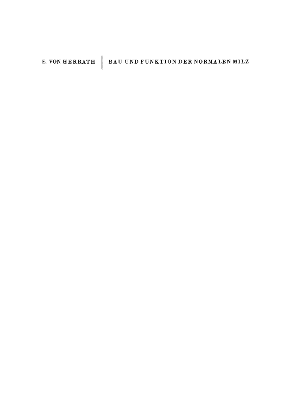 Bau und Funktion der normalen Milz 1st Edition