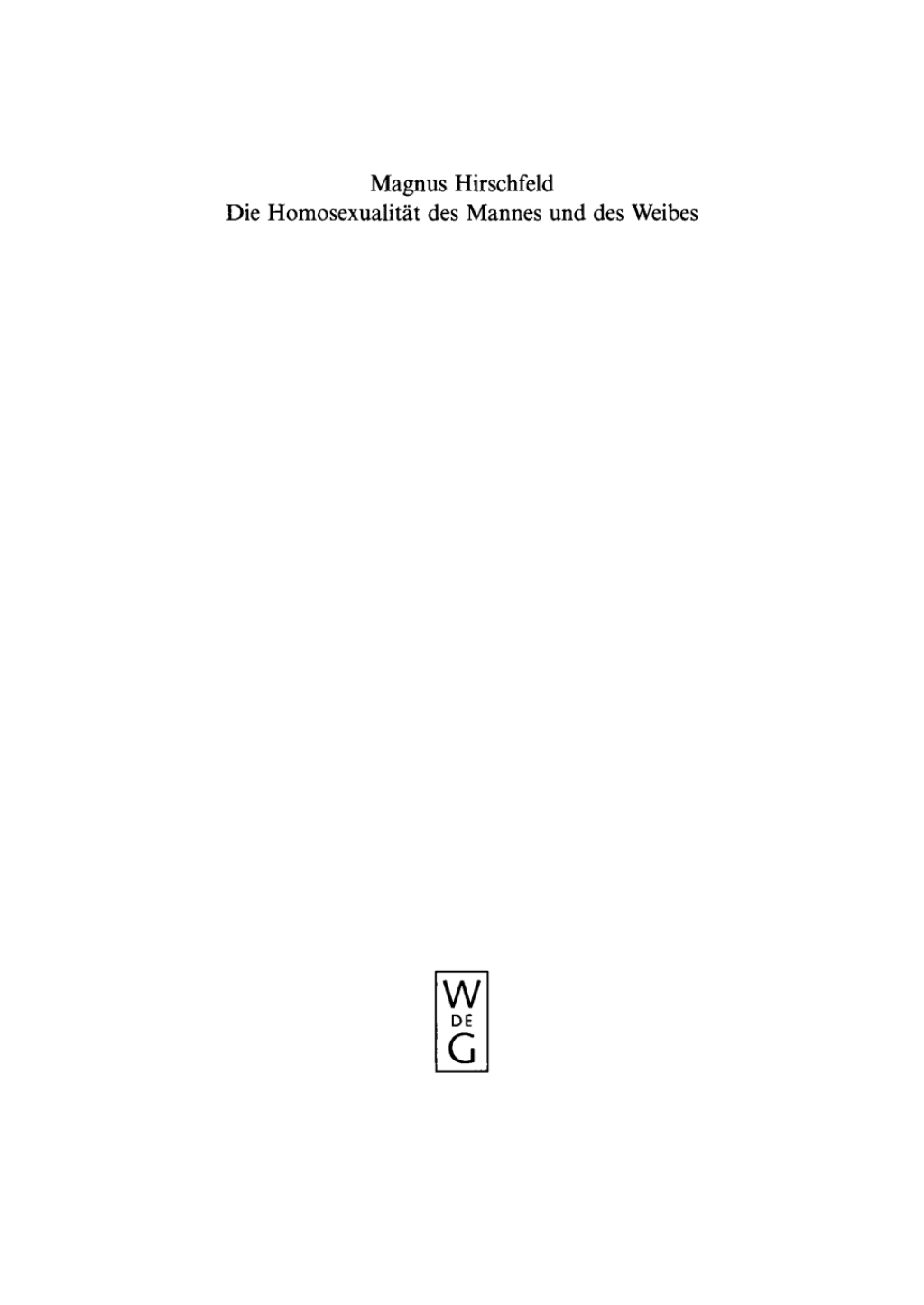 Die HomosexualitÃƒÂ¤t des Mannes und des Weibes 2nd Edition