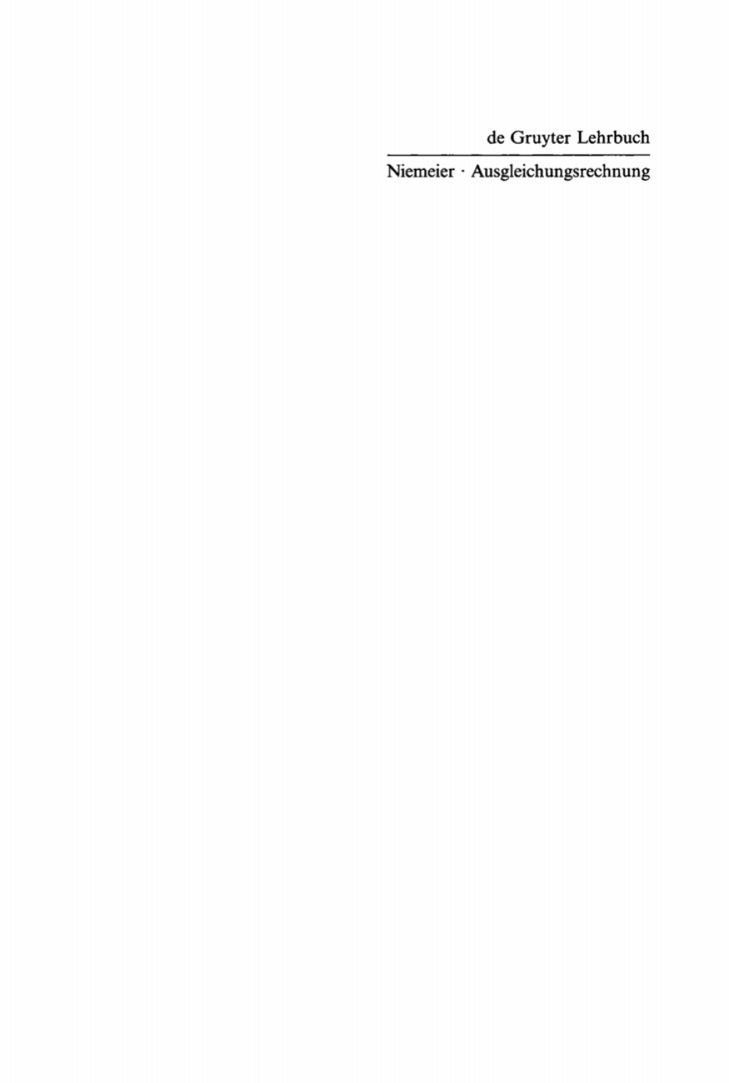 Ausgleichungsrechnung Eine EinfÃƒÂ¼hrung fÃƒÂ¼r Studierende und Praktiker des Vermessungs- und Geoinformationswesens 1st Edition