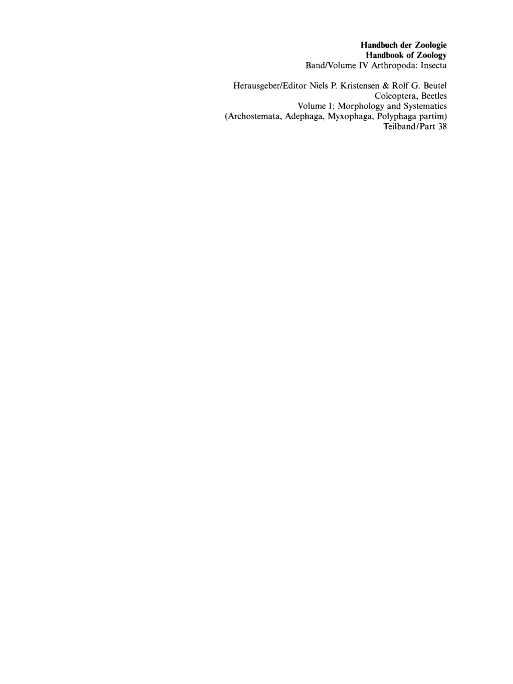 Volume 1: Morphology and Systematics (Archostemata, Adephaga, Myxophaga, Polyphaga partim) 1st Edition