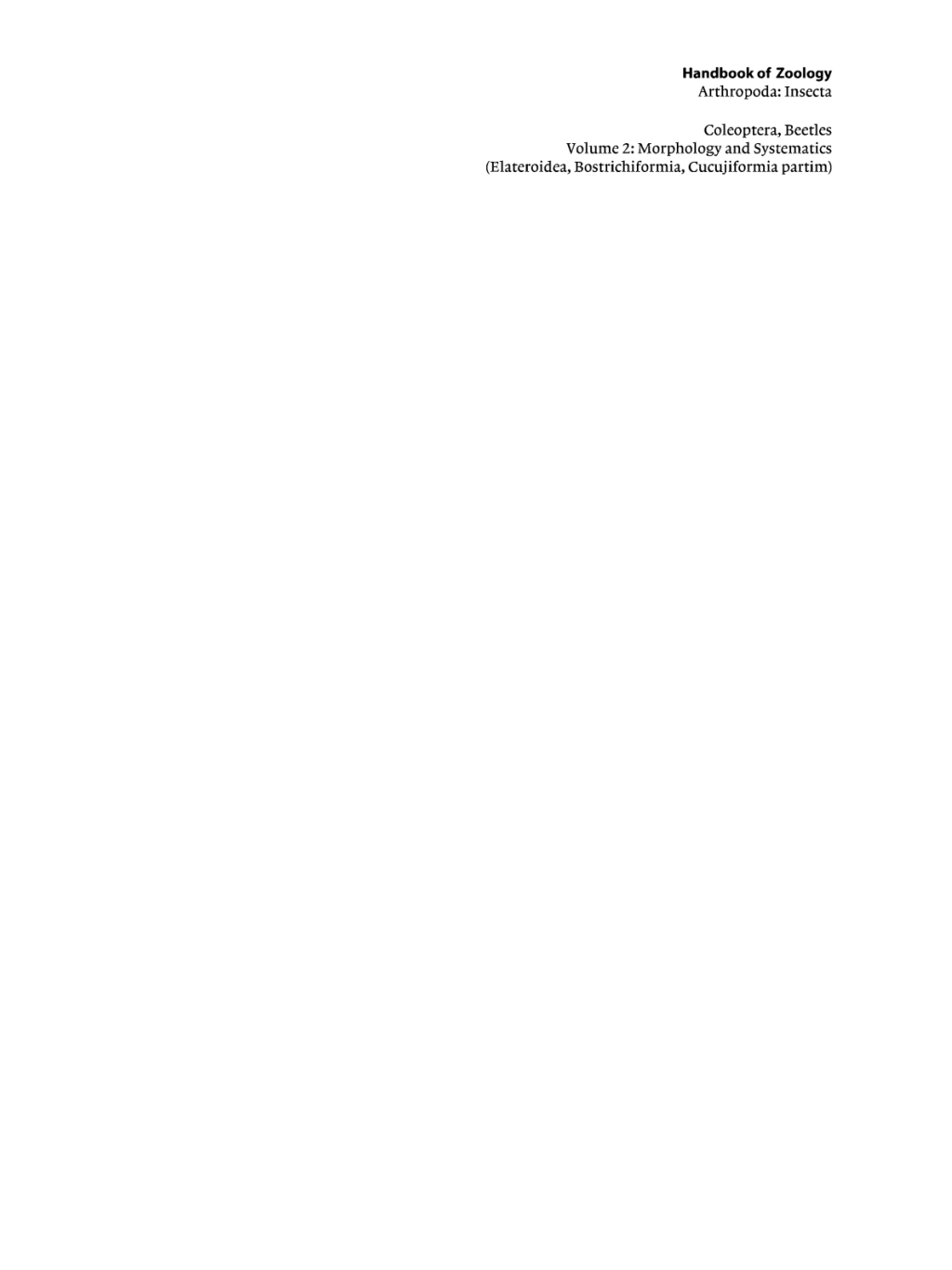 Morphology and Systematics (Elateroidea, Bostrichiformia, Cucujiformia partim) 1st Edition