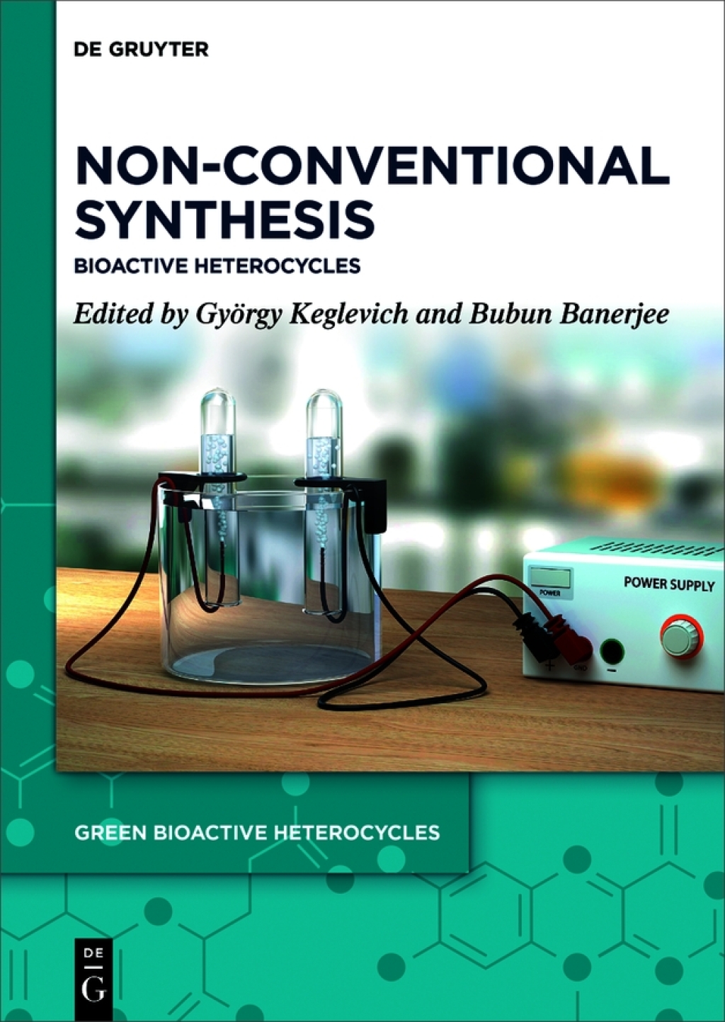 Non-Conventional Synthesis Bioactive Heterocycles 1st Edition