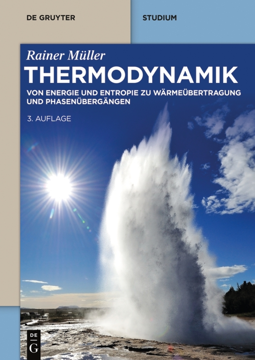 Thermodynamik Von Energie und Entropie zu WÃƒÂ¤rmeÃƒÂ¼bertragung und PhasenÃƒÂ¼bergÃƒÂ¤ngen 3rd Edition