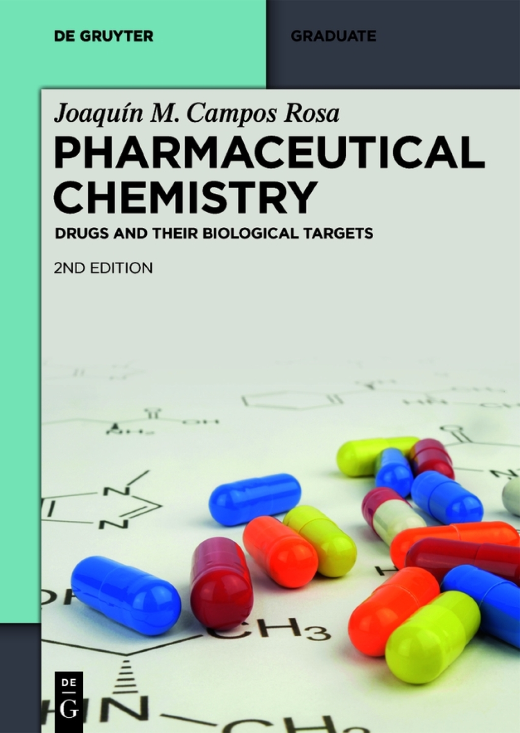 Pharmaceutical Chemistry Drugs and Their Biological Targets 2nd Edition