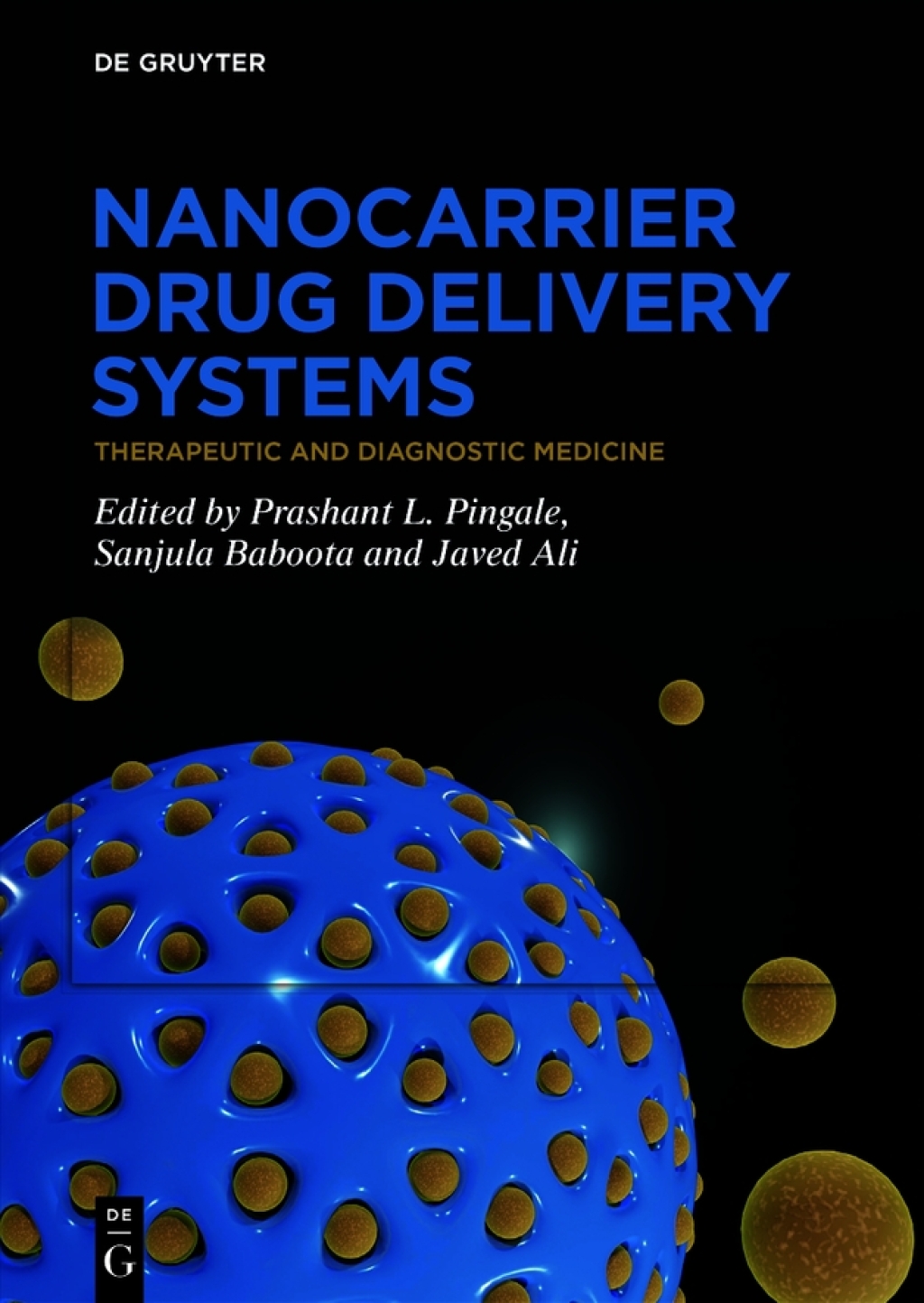 Nanocarrier Drug Delivery Systems Therapeutic and Diagnostic Medicine 1st Edition