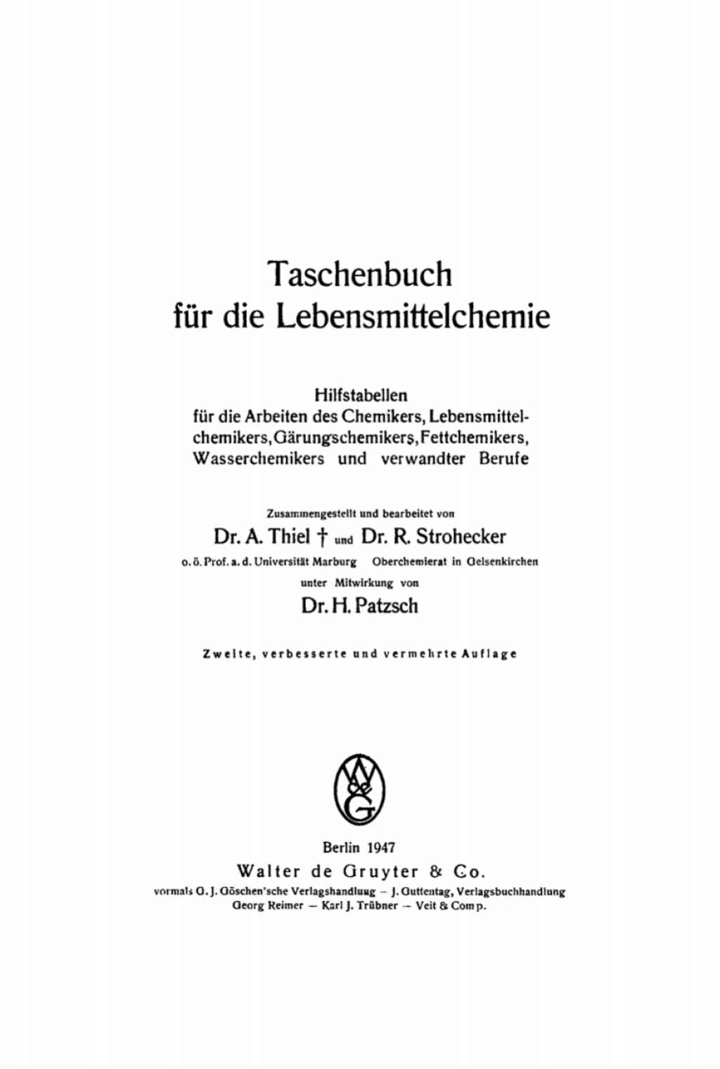 Taschenbuch fÃƒÂ¼r die Lebensmittelchemie Hilfstabellen fÃƒÂ¼r die Arbeiten des Chemikers, Lebensmittelchemikers, GÃƒÂ¤rungschemikers, Fettchemikers, Wasserchemikers und verwandter Berufe 2nd Edition