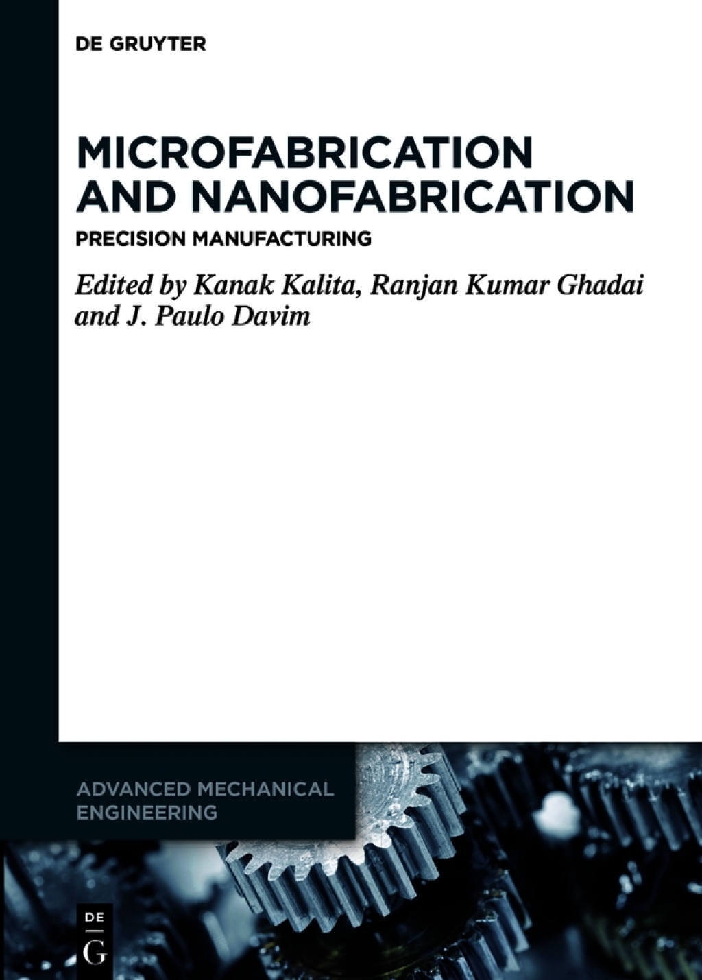 Microfabrication and Nanofabrication Precision Manufacturing 1st Edition