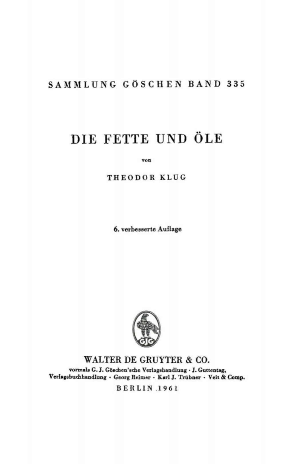 Die Fette und Ãƒâ€“le 6th Edition