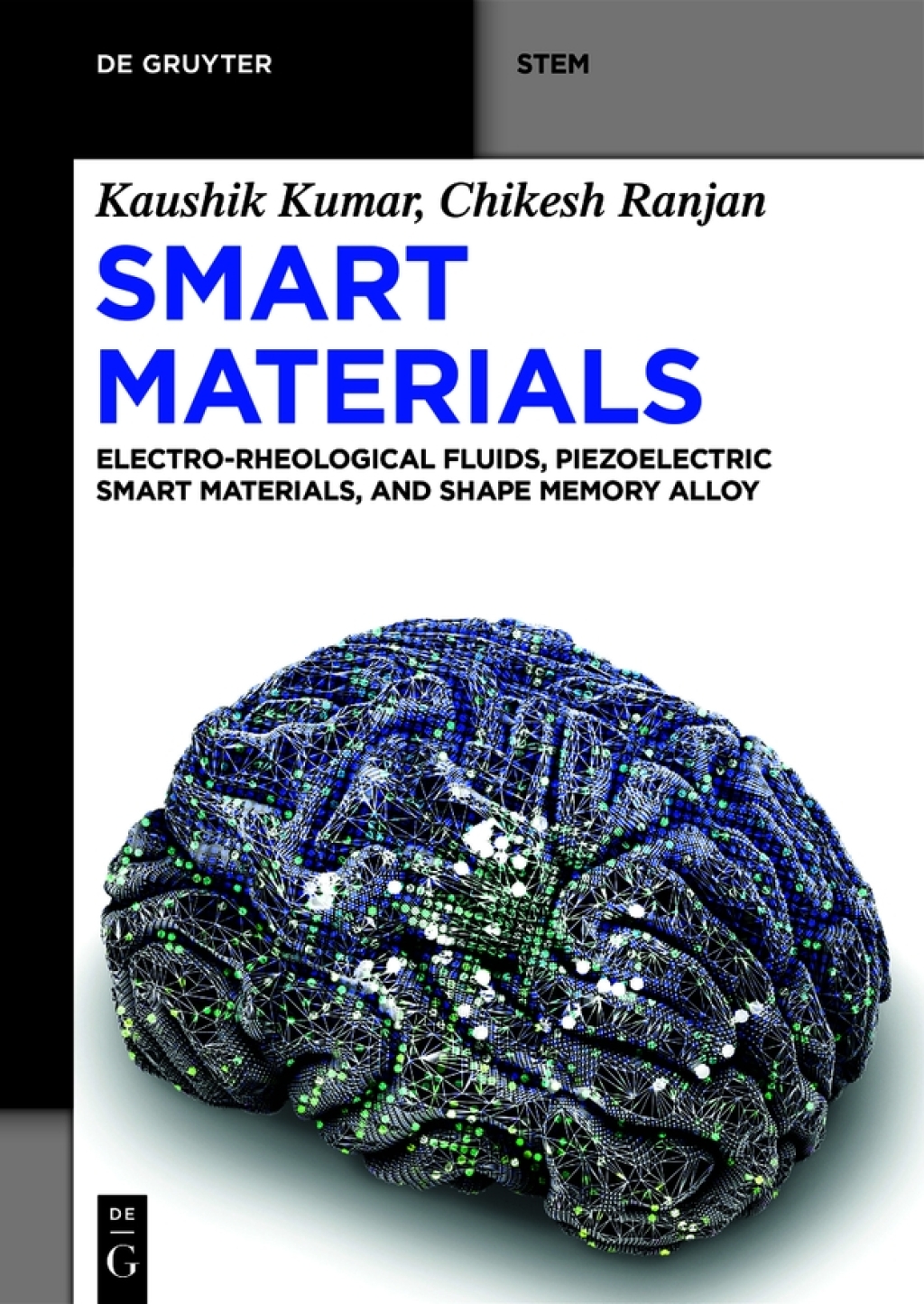 Smart Materials Electro-Rheological Fluids, Piezoelectric Smart Materials, and Shape Memory Alloys 1st Edition