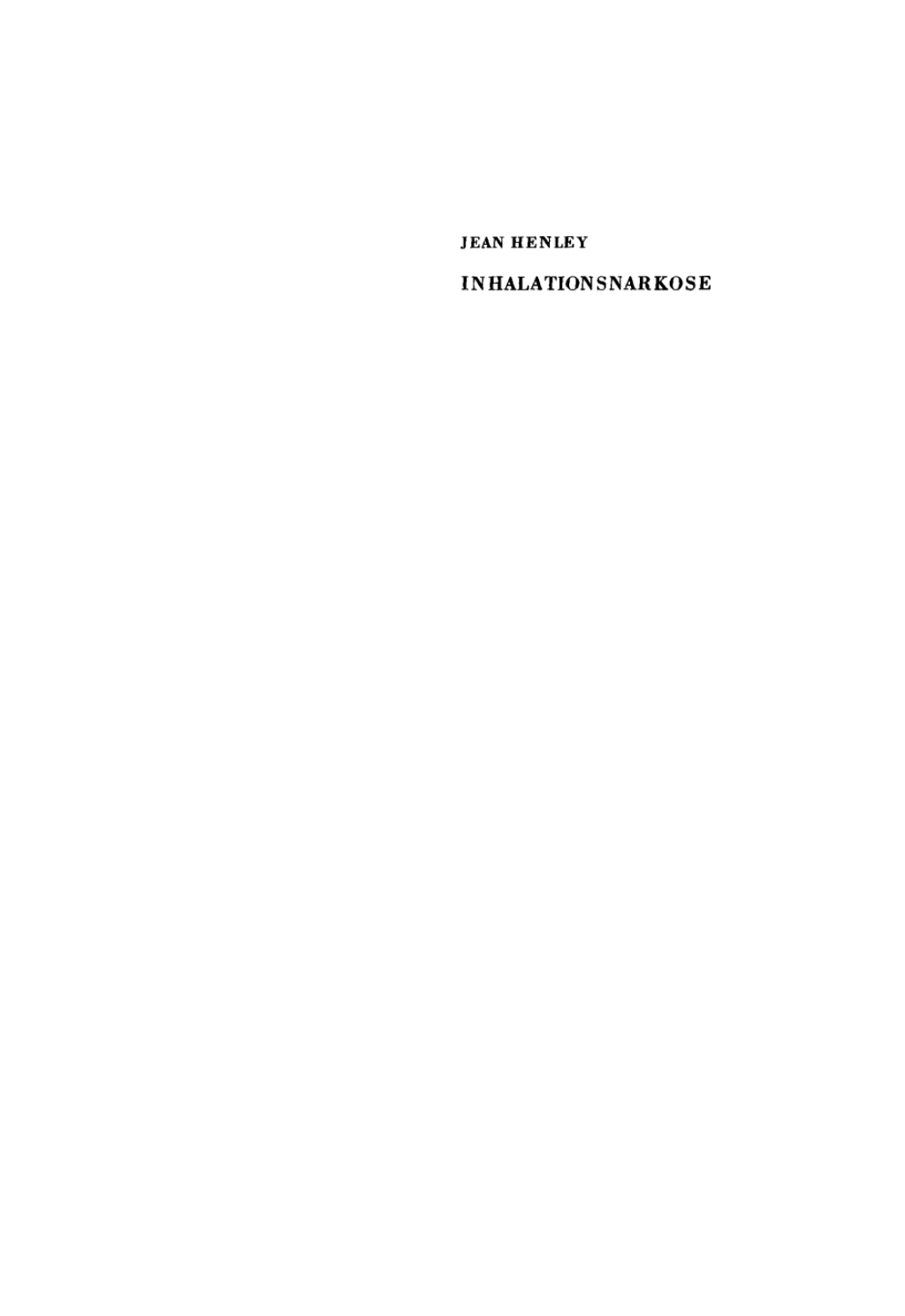 EinfÃƒÂ¼hrung in die Praxis der modernen Inhalationsnarkose 1st Edition