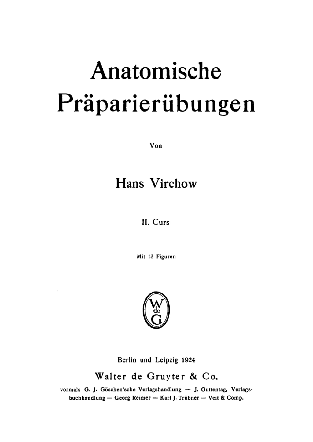 Anatomische PrÃƒÂ¤parierÃƒÂ¼bungen 1st Edition