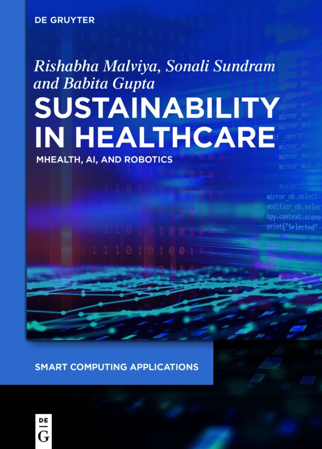 Sustainability in Healthcare mHealth, AI, and Robotics 1st Edition